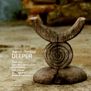 aaron rimbui deeper album jazz